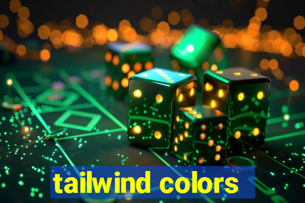 tailwind colors